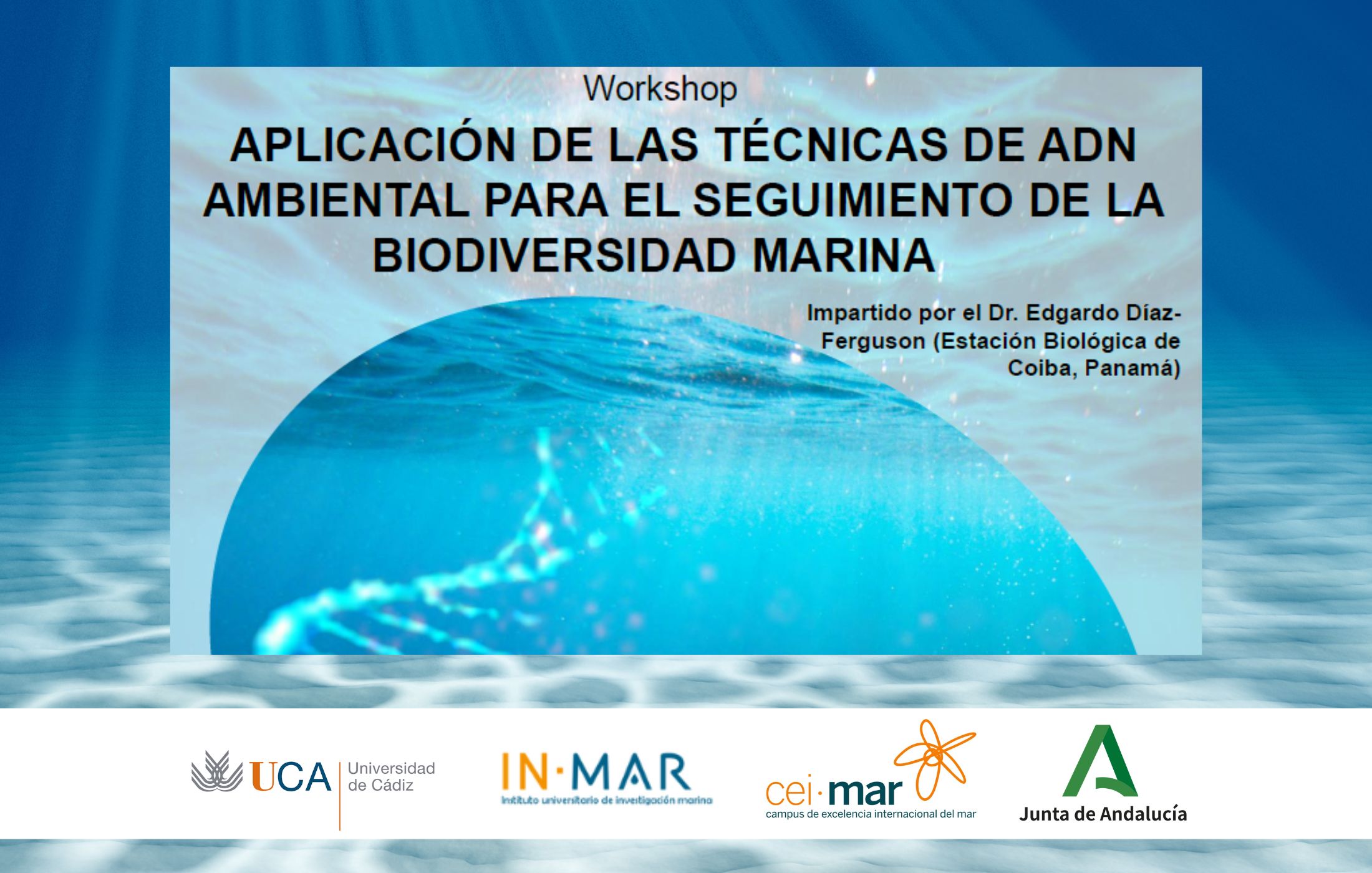 Workshop “Aplicación de las técnicas de ADN ambiental para el seguimiento de la biodiversidad marina”